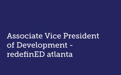 Associate Vice  President of Development  redefinED atlanta
