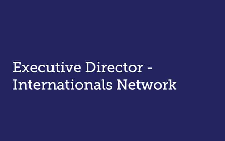 Executive Director  Internationals Network